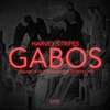 Harvey Stripes - GABOS (Game Ain't Based On Sympathy)