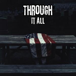 Through It All