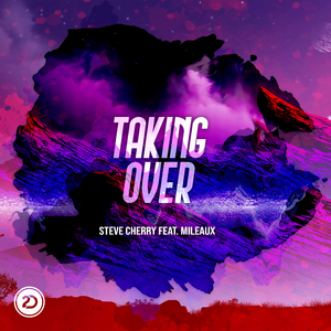 Taking Over (feat. Mileaux)