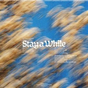 Stay A While