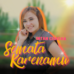 Semata Karenamu