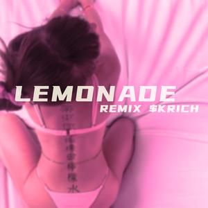 Lemonade (Ft. Don Toliver)