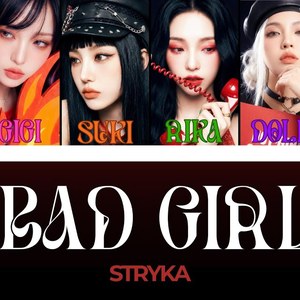 STRYKA – BAD GIRL