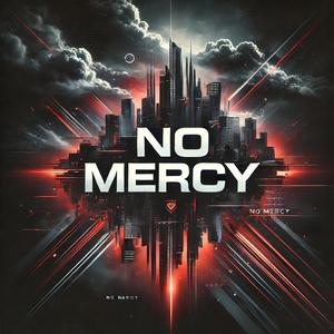 No Mercy