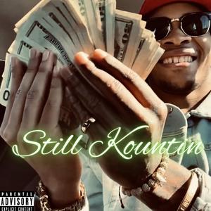 Still Kountin'