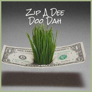Zip A Dee Doo Dah