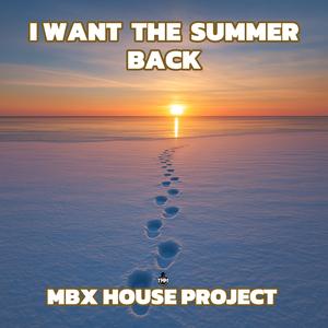 I want the summer back