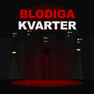 Blodiga Kvarter