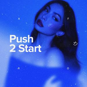 Push 2 Start (Afro House)