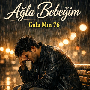 Ağla Bebeğim