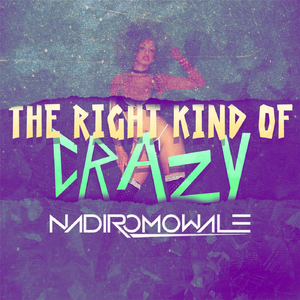 The Right Kind of Crazy