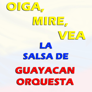 Oiga, Mire, Vea (Salsa)