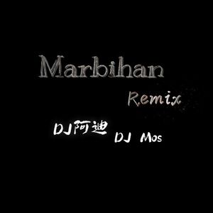 Marbihan （remix）