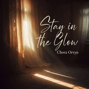 Stay in the Glow