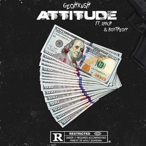 Attitude (feat. 2Rich & BoyTheOpp)