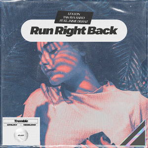 Run Right Back