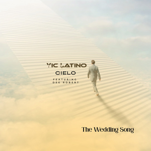 Cielo (The Wedding Song)