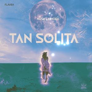 Tan Solita (feat. Flavbaonthebeat)