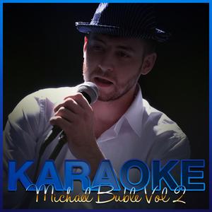 Michael Buble Medley 2 - A Foggy Day - Quando - Feeling Good - Save the Last Dance (In the Style of Michael Buble) [Karaoke Version]