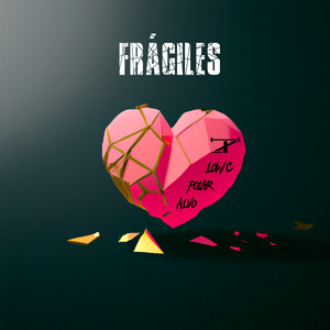 Frágiles