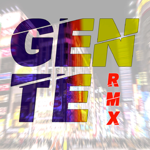 Gente (Remix)
