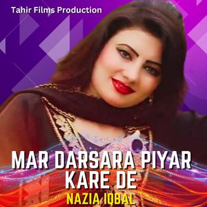 Mar Darsara Piyar Kare De