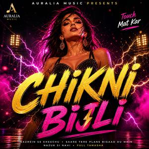 Chikni Bijli