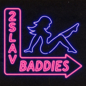 Baddies