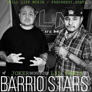 Barrio Stars (feat. Joker Aka Chito Da Clown)