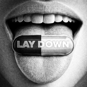 LAY DOWN