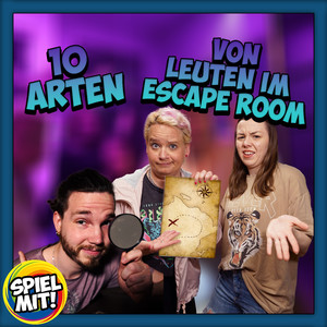 Kapitel 02: 10 Arten von Leuten im Escape Room