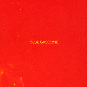 Blue Gasoline