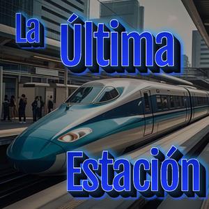 La Última Estación