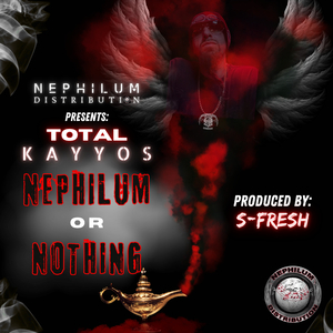 NEPHILUM or NOTHING