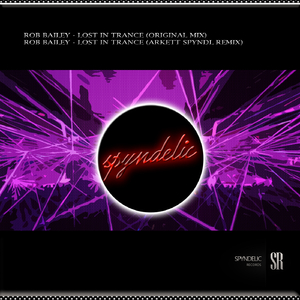 Lost In Trance (Arkett Spyndl Remix)