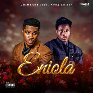 Eniola (feat. Kyng Sultan)