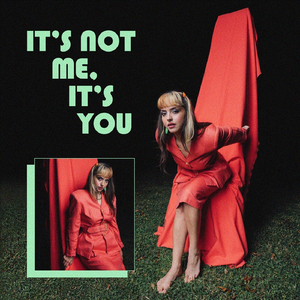 It's Not Me, It's You