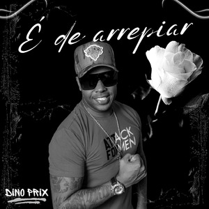 É de Arrepiar