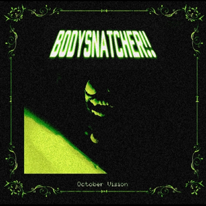 Bodysnatcher