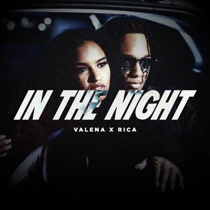 IN THE NIGHT (feat. Rica)