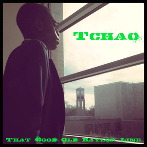 Tchao (That Good Old Baylor Line)