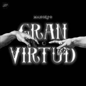 Gran Virtud (feat. MANCKPO)