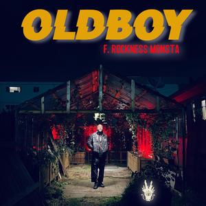 Oldboy (feat. Rockness Monsta)