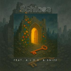Schloss (feat. Snipe & A.L.E.X.)