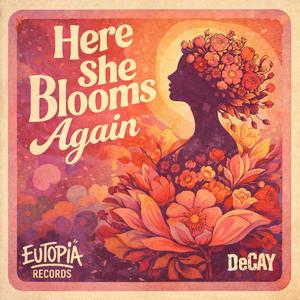 Here She Blooms Again