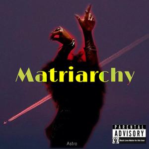 Matriarchy