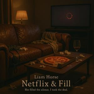 Netflix & Fill