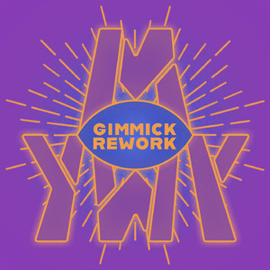 Gimmick (Rework)