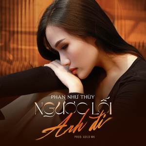 Ngược Lối Anh Đi
