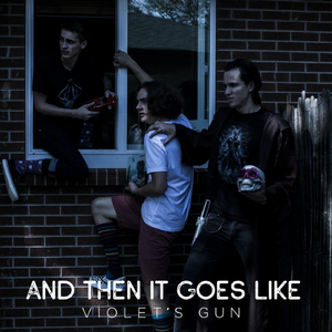 And Then It Goes Like